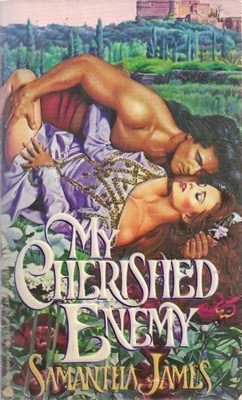 MY CHERISHED ENEMY By Samantha James