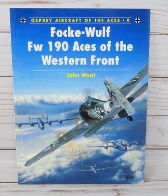 Osprey Aircraft of the Aces 9, Focke-Wulf Fw 190 Aces of the Western Front, Weal
