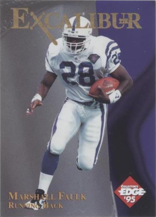 1995 Collector's Edge Excalibur Marshall Faulk #24 - 1 of 2
