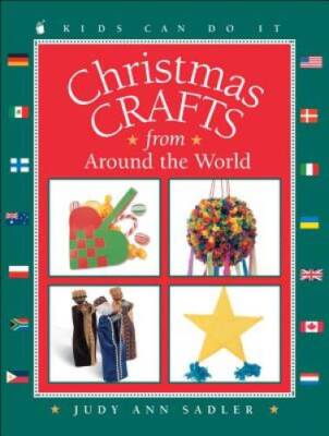 Christmas Crafts from around the World (Kids Can Do It) - Paperback - GOOD