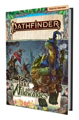 Pathfinder 2E: Der Pakt des Wildwaldes [Hardcover]