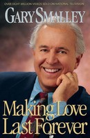 The Making Love Last Forever Gary Smalley Taschenbuch Kartoniert / Broschiert