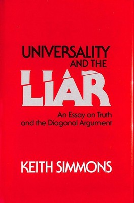 Universality and the Liar: An Essay on Truth and the Diagonal Argument