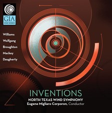 John Mackey Inventions North Texas Wind Symphony (CD)