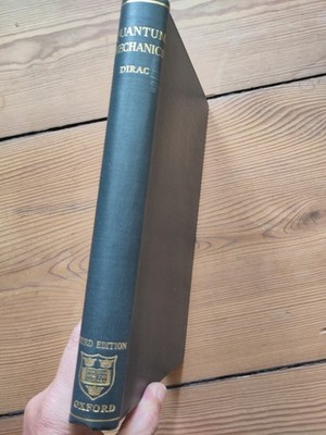 Quantum Mechanics DIRAC Third Edition