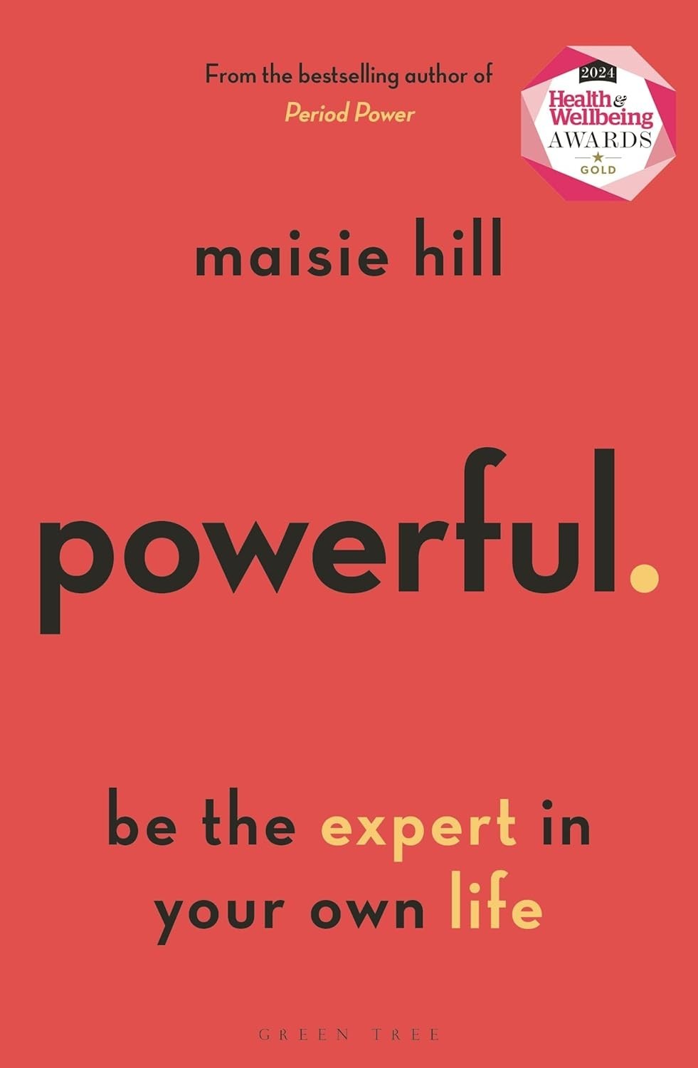Green Tree Green Powerful: Be The Expert In Your Own Life By Maisie Hill - Non Fiction Paperback - Bestselling Author Of Period Power - Image 2