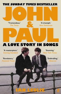 John and Paul | A Love Story in Songs | Ian Leslie | Englisch | Taschenbuch