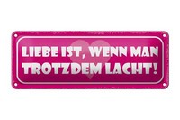 Blechschild Spruch 27X10 Cm Liebe Wenn Man Trotzdem Lacht Deko Schild Tin Sign