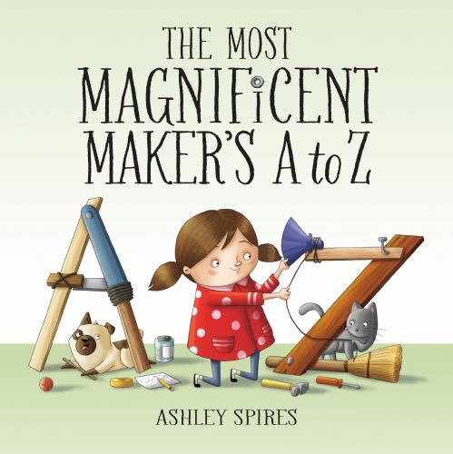 The Most Magnificent Maker's A to Z by Ashley Spires - 9781525306297 - Image 9
