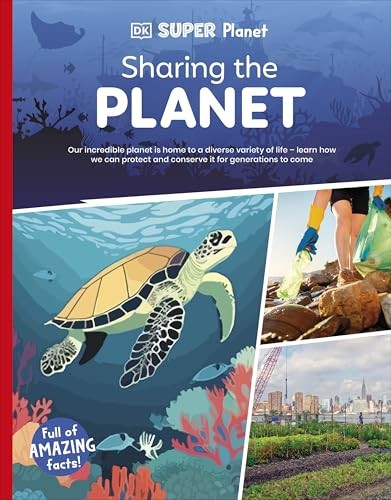 DK Super Planet Sharing the Planet by DK (Paperback Book) - Image 5