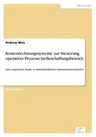 Kostenrechnungssysteme Zur Steuerung Operativer Prozesse Im Beschaffungsbereich