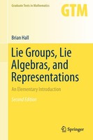 Lie Groups, Lie Algebras, And Representations Brian Hall