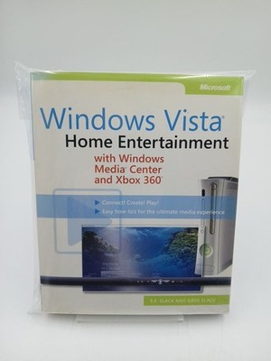 Windows Vista : Home Entertainment with Windows  Media Center and Xbox 360(TM) S
