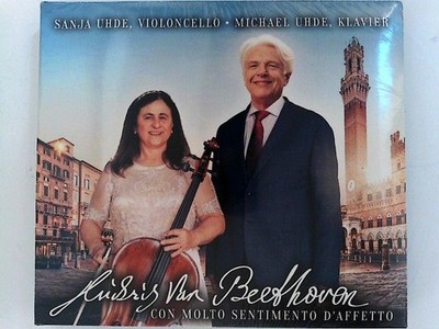 Con Molto Sentimento D'Affetto Uhde, Sanja, Michael Uhde und Ludwig van Beethove