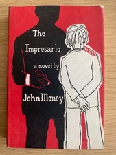 The Impresario. John Money. Bodley Head 1st Ed. 1959. H/B in Jacket.