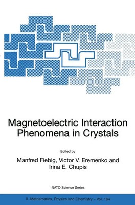 Manfred Fiebig (u. a.) | Magnetoelectric Interaction Phenomena in Crystals | xi