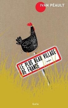 Le Plus beau village de France von Péault, Ivan | Buch | Zustand sehr gut