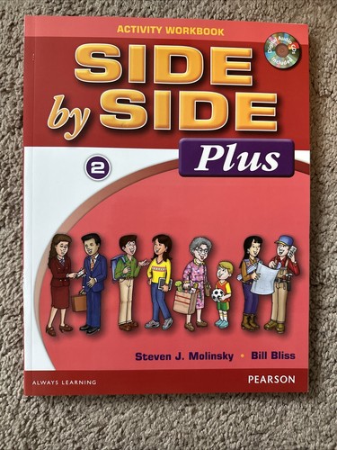 Side by Side Plus 2 Activity Workbook with CDs by Bill Bliss and Steven Molinsky