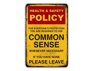 Use Common Sense Policy Vintage Style Metal Sign