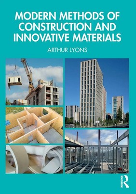 Modern Methods of Construction and Innovative Materials | Arthur Lyons | Buch