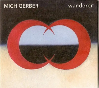 CD Mich Gerber Wanderer DIGIPACK Weltrekords