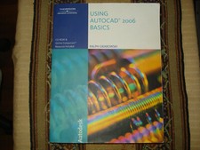 Using Autocad 2006 : Basics by Ralph Grabowski 2005, Trade Paperback