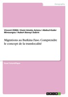 Migrations Au Burkina Faso. Comprendre Le Concept De La Translocalité Buch 2022