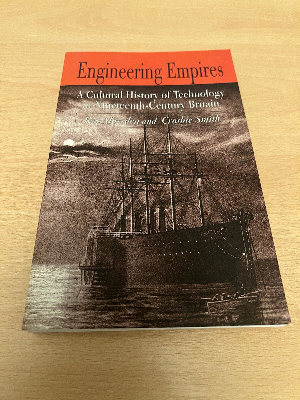 Engineering Empires: A Cultural History of Technology in Nineteenth-Century...
