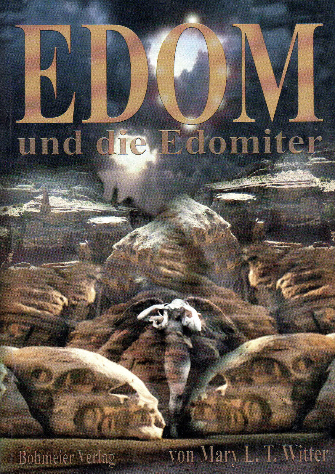 EDOM UND DIE EDOMITER - Mary L. Witter BUCH - NEU