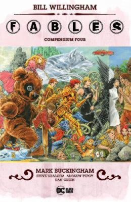 Fables Compendium Four by Willingham, Bill