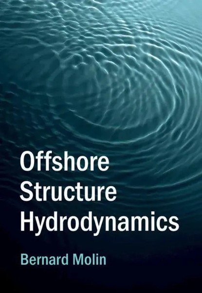Offshore Structure Hydrodynamics | Bernard Molin | Englisch | Buch | Gebunden-image
