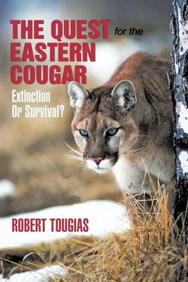 Robert Tougias | The Quest For The Eastern Cougar | Taschenbuch | Englisch