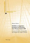 Mobilités et imaginaire identitaire des Roumains dans l'Europe d'après 1989 (2014, Taschenbuch)