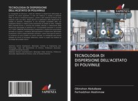 Tecnologia DI Dispersione Dell'acetato DI Polivinile Olimzhon Abdullaew (U. A.)