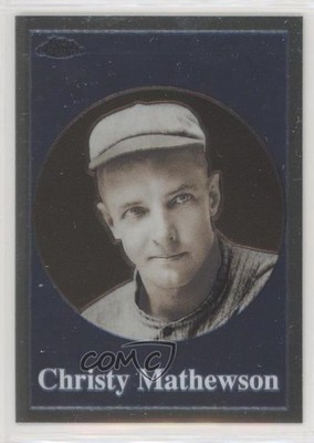 2001 Topps Chrome Before There was Topps Christy Mathewson #BT8 HOF 0l2