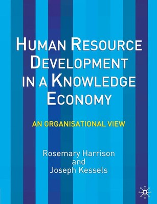 Human Resource Development in a Knowledge Economy An Organizational View Buch