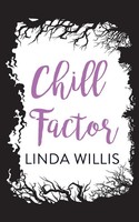 Chill Factor | Linda Iris Willis | Taschenbuch | Englisch | 2023