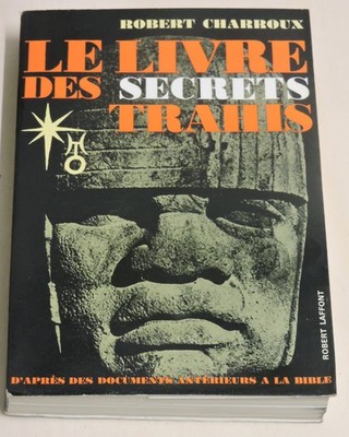 DAS BUCH DER GEHEIMNISSE VERRAT - Robert Charroux - Robert Laffont FRANZÖSISCH #A