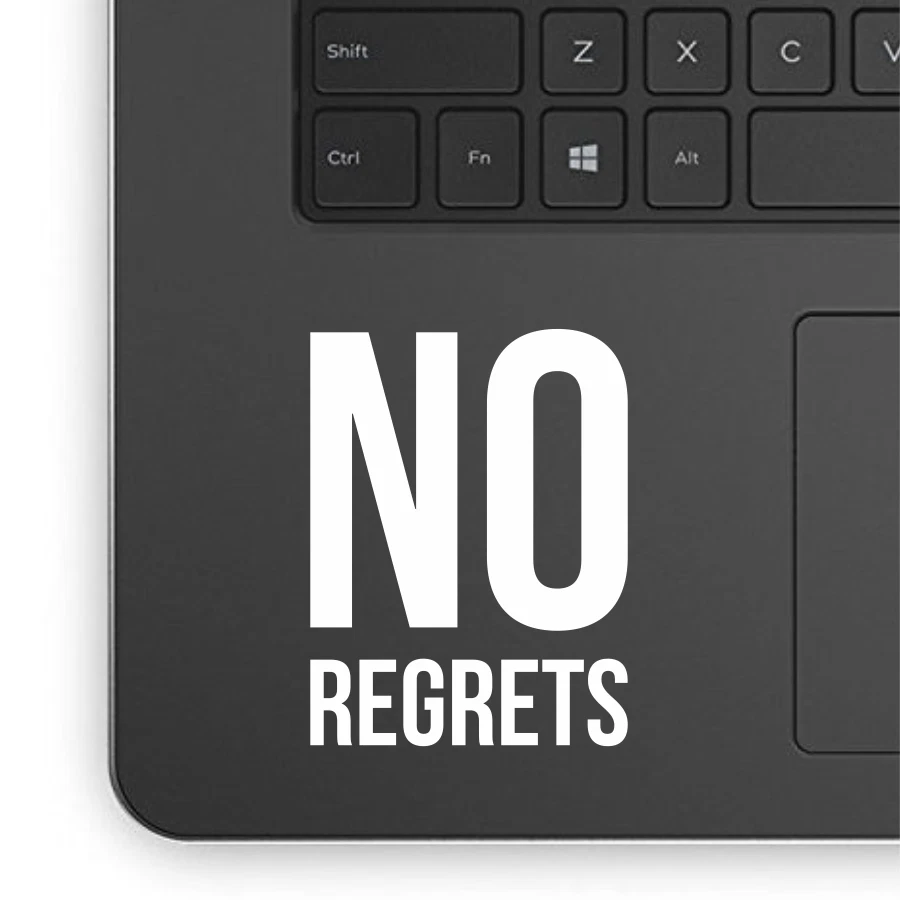 No Regrets Macbook Sticker Decal Skin Cover for Apple Macbook Air Pro 13" 15" 17 - Image 2 of 4
