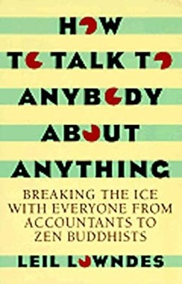 How to Talk to Anybody about Anything : Breaking the Ice with Eve