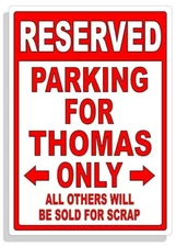 Personalized Parking Sign Wall Decal Metal Sign No Parking Customized for THOMAS