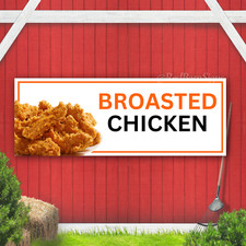 Broasted Chicken Indoor Outdoor Vinyl Banner Design