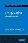 Reduplication: Doubling in Morphology by Sharon Inkelas, Cheryl Zoll (Paperback, 2009)