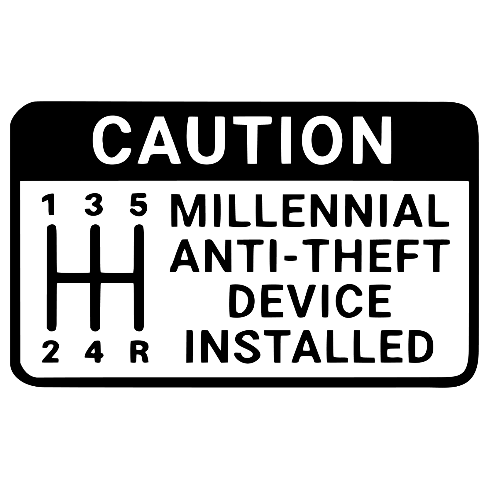 Millennial AntiTheft Device Decal Funny Manual Shift Stick Sticker Car