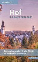 ReisefüHrer Hof Ein FüHrer Durch Die Stadt Arnd Kluge (U. A.) Taschenbuch 112 S.