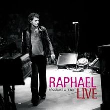Résistance A La Nuit : Live (2006) von Raphael | CD | Zustand sehr gut