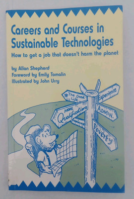 Careers And Courses In Sustainable Technologies By Allan Shepherd Pbk, 1995
