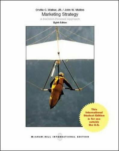 Marketing Strategy: a Decision-Focused Approach by John Mullins