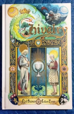 Neil Gaimans Chivalry - Hardcover By Gaiman, Neil - EX-LIBRARY GOOD