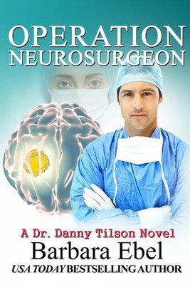 Operation Neurosurgeon by Barbara Ebel (English) Paperback Book